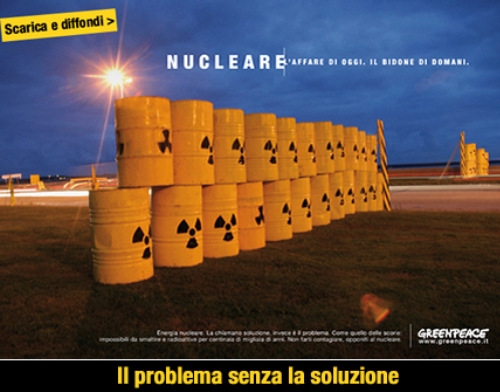 Nucleare, Greenpeace: "L'affare di oggi. Il bidone di domani"