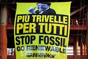 Greenpeace Renzi protesta sblocca trivelle